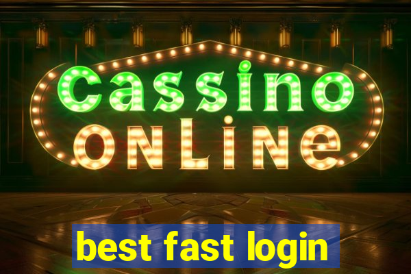 best fast login